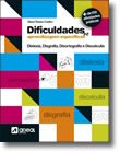 Dificuldades de Aprendizagens Especificas - Dislexia, Disgrafia, Disortografia e Discalculia