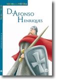 Nomes com História: D. Afonso Henriques
