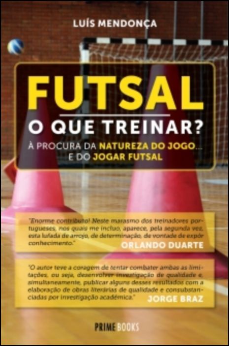 Futsal - O que Treinar?
