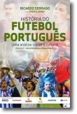 História do Futebol Português - Vol. 2