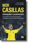 Iker Casillas - Dragão Campeão!