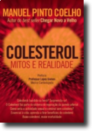 Colesterol - Mitos e Realidade