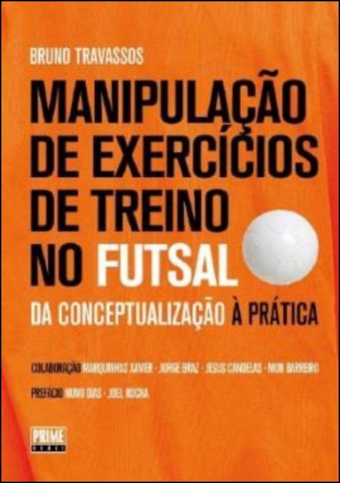 Manipulação de Exercícios de Treino no Futsal