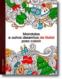 Mandalas e Outros Desenhos de Natal para Colorir