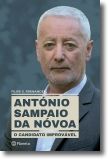 António Sampaio da Nóvoa: O candidato improvável