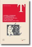 Entre o Terror e a Esperança a Revolução Russa na Sociedade Portuguesa (1917-1921)