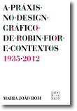 A Praxis no Design de Robin Fior e Contextos