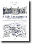 A Villa Renascentista: arquitectura, jardins e paisagem