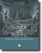 Caldas da Rainha - The world's oldest thermal hospital
