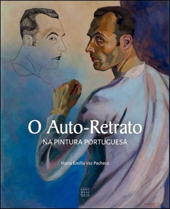 O Auto-Retrato na Pintura Portuguesa