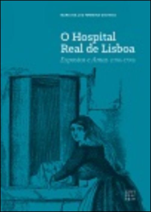 O Hospital Real de Lisboa - Expostos e Amas (1786-1790)