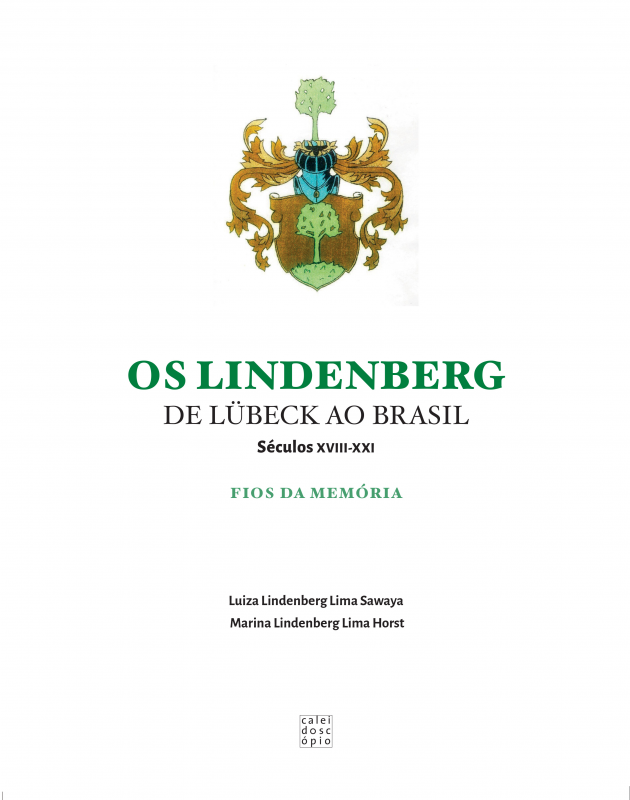 Os Lindenberg: De Lübeck ao Brasil (Séculos XVIII-XXI)