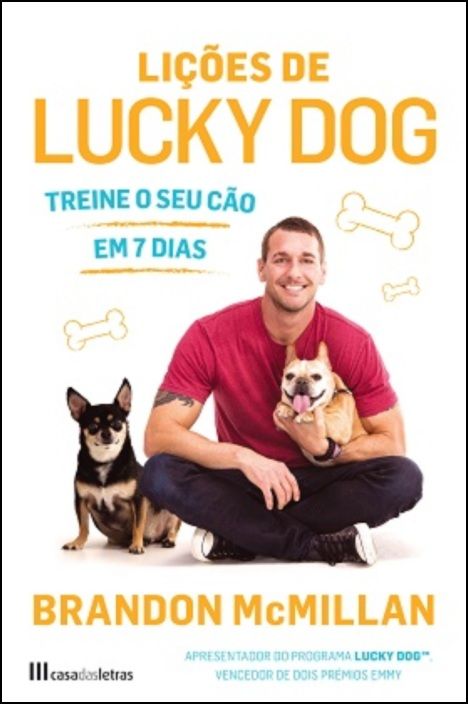 As Lições de Lucky Dog : Treine o Seu Cão em 7 Dias