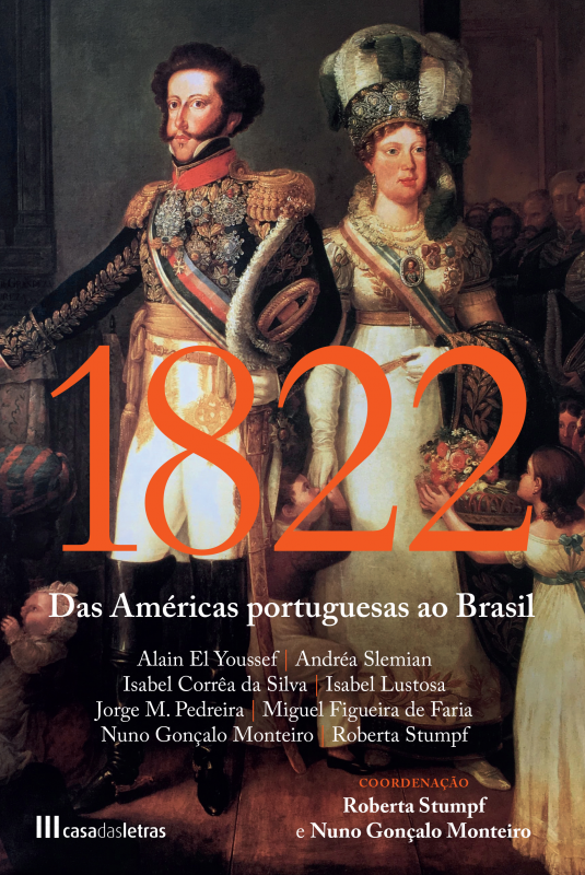 1822: Das Américas Portuguesas ao Brasil