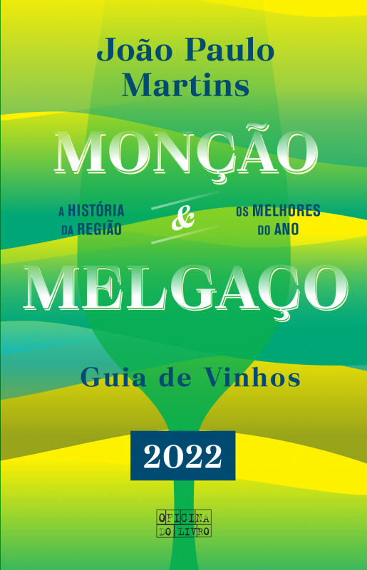Monção & Melgaço - Guia de Vinhos 2022