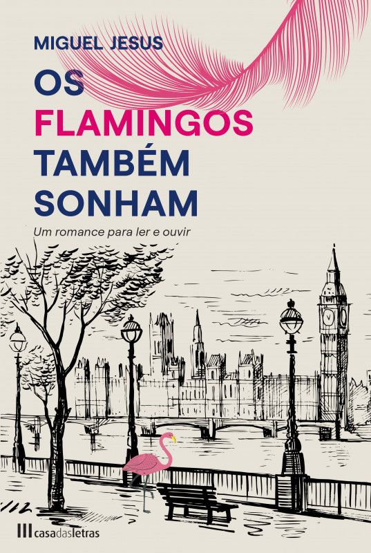 Os Flamingos Também Sonham