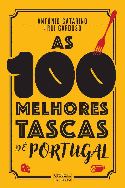 As 100 Melhores Tascas de Portugal 