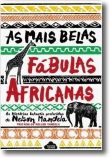 As Mais Belas Fábulas Africanas