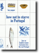 How Not To Starve In Portugal