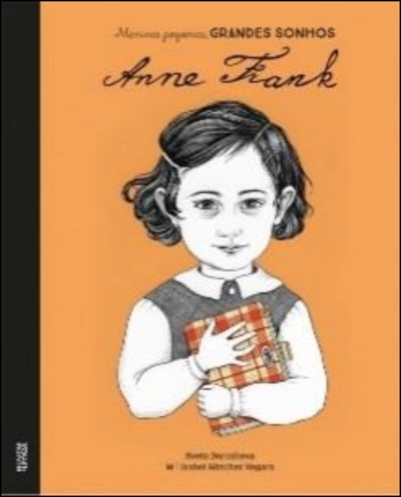 Meninas Pequenas, Grandes Sonhos - Anne Frank 