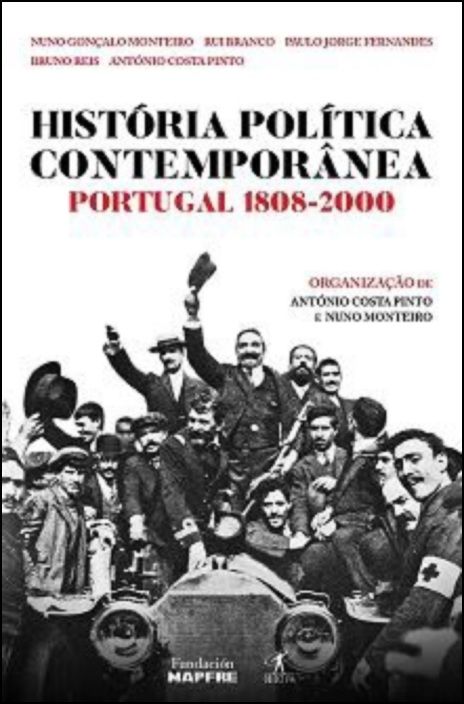 História Política Contemporânea - Portugal 1808-2000