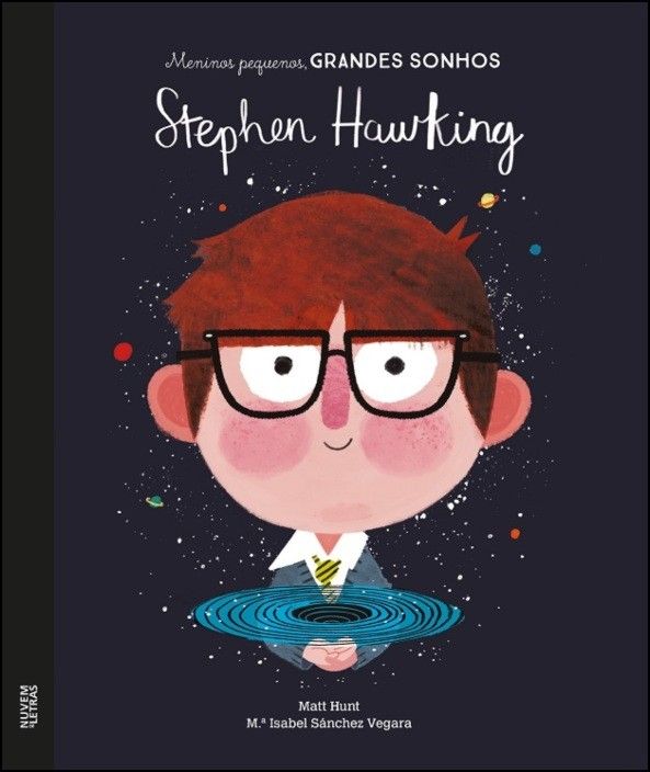 Stephen Hawking - Meninos Pequenos, Grandes Sonhos