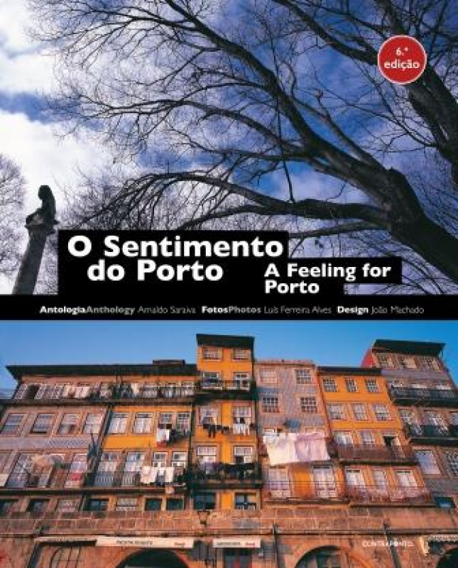 O Sentimento do Porto / A Feeling for Porto