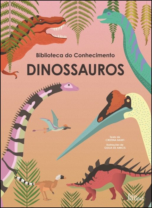 Biblioteca do Conhecimento 3 - Dinossauros