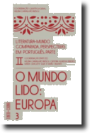 Literatura-Mundo Comparada, Perspectivas em Português - O Mundo Lido: Europa, Parte II, Vols. 3 e 4