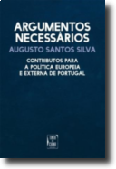Argumentos Necessários - Contributos para a política europeia e externa de Portugal