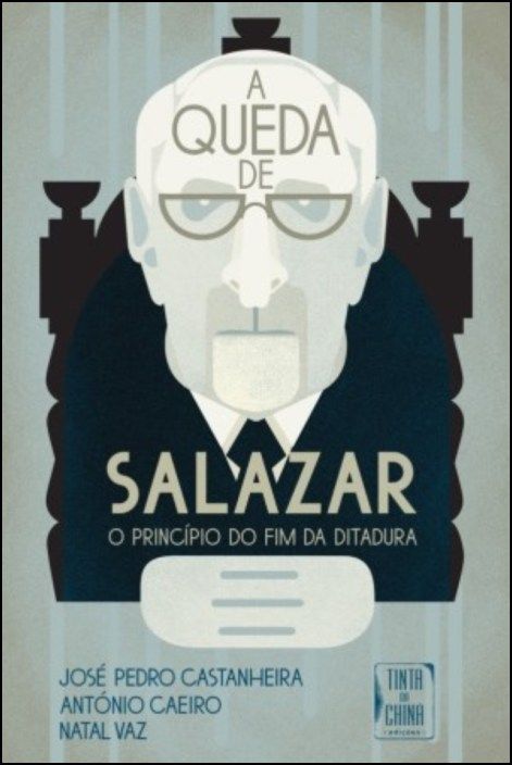 A Queda de Salazar: o princípio do fim da ditadura