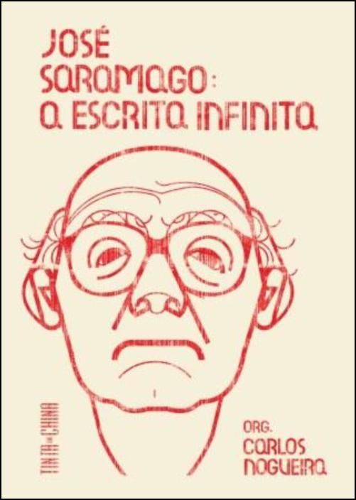 José Saramago: A Escrita Infinita