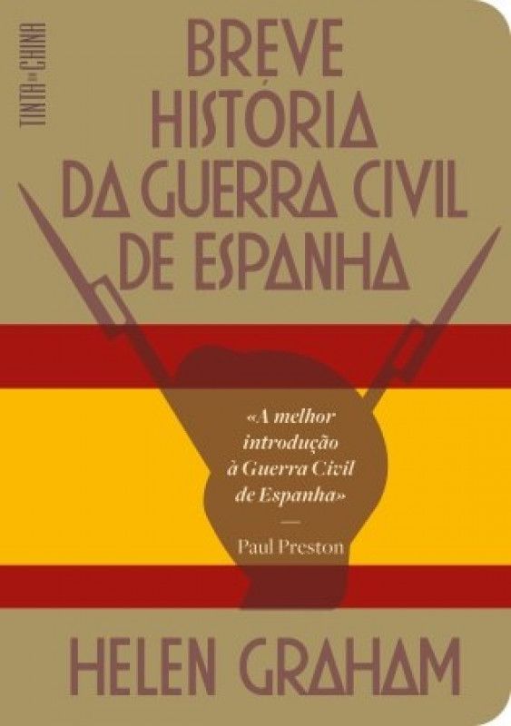  Breve História da Guerra Civil de Espanha: 9789728955137: Helen  Graham: Books