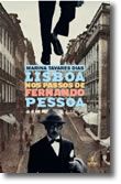 Lisboa nos Passos de Fernando Pessoa