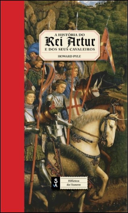 A História do Rei Artur e dos Seus Cavaleiros