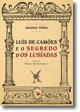 Luís de Camões e o Segredo d'Os Lusíadas seguido de Páginas Autobiográficas