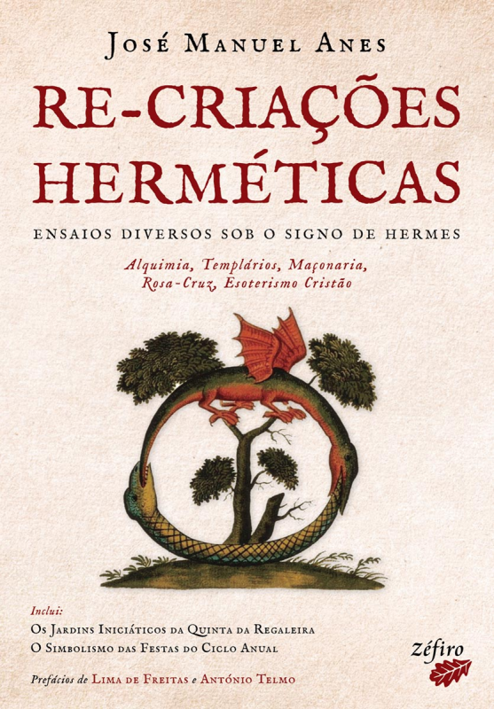 Re-criações Herméticas - Ensaios Diversos sob o Signo de Hermes