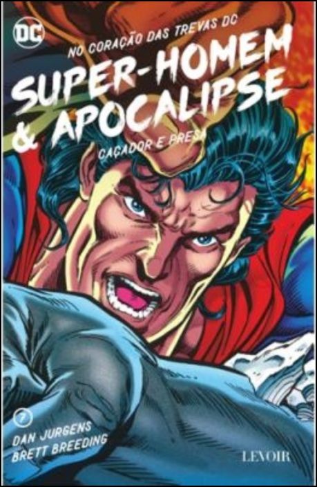 Super-Homem & Apocalipse - Caçador e Presa (Nº 7)