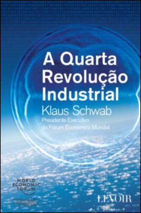 A Quarta Revolução Industrial