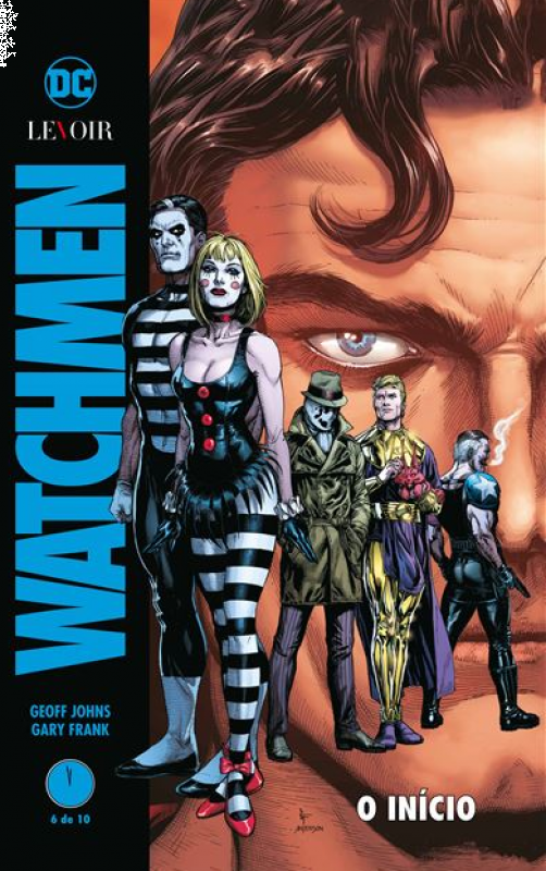 Watchmen Vol.6 - O Início