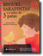 Miguel Sarapintas e o Pinto das Três Patas - Edição em Braille
