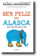 Ser Feliz no Alasca