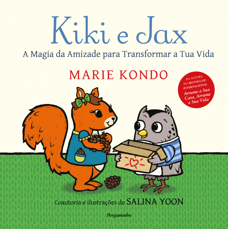 Kiki e Jax - A Magia Da Amizade Para Transformar A Tua Vida