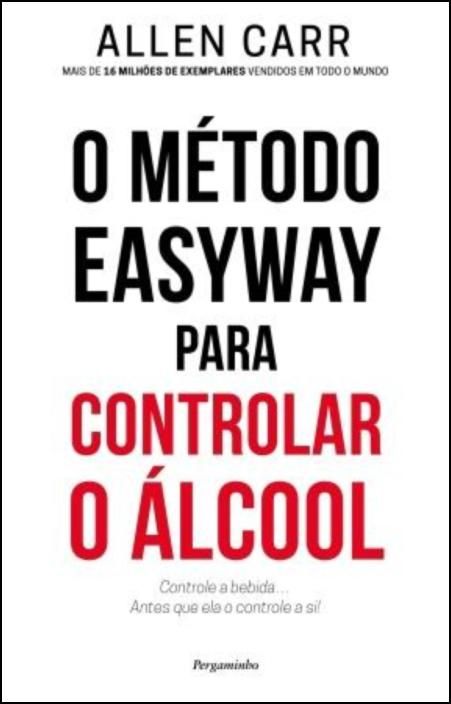 O Método Easyway para Controlar o Álcool