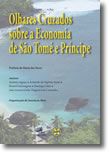 Olhares Cruzados sobre a Economia de São Tomé e Príncipe
