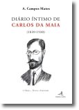 Diário Intimo de Carlos da Maia (1839-1930)