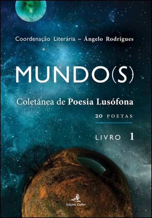 Mundo(s) - Coletânea de Poesia Lusófona - Livro 1