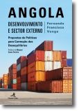 Angola - Desenvolvimento e Sector Externo: propostas de políticas para correcção