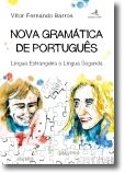 Nova Gramática de Português: Língua Estrangeira e Língua Segunda
