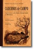 Cadernos de Campo: Apontamentos sobre caça e conservação da natureza